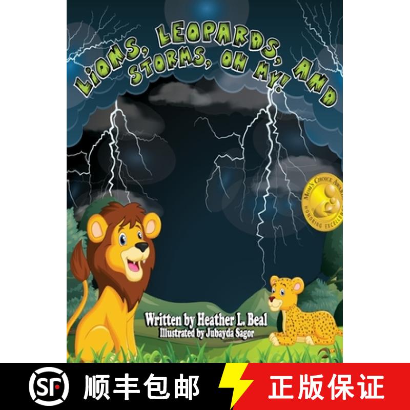 【3-4周达】Lions, Leopards, and Storms, Oh My!: A Thunderstorm Safety Book [9780998791272]
