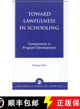 预订 Toward Lawfulness in Schooling : Components in Program Development [9780819193551]