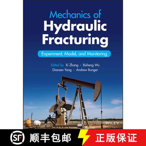 【3-4周达】精装 Mechanics of Hydraulic Fracturing: Experiment, Mod el, and Monitoring [9781119742340]