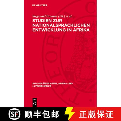 【3-4周达】精装 Studien Zur Nationalsprachlichen Entwicklung in Afrika: Soziolinguistische Und Sprach... [9783112700723]