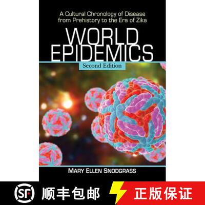 【3-4周达】World Epidemics : A Cultural Chronology of Disease from Prehistory to the Era of Zika, 2d ed. [9781476671246]