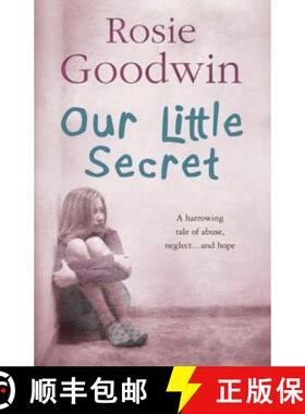 【3-4周达】Our Little Secret: A harrowing saga of abuse, neglect... and hope [9780755334926]