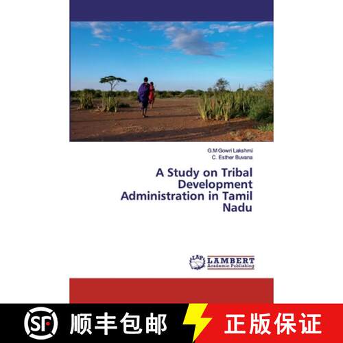 预订 A Study on Tribal Development Administration in Tamil Nadu [9786202530330]