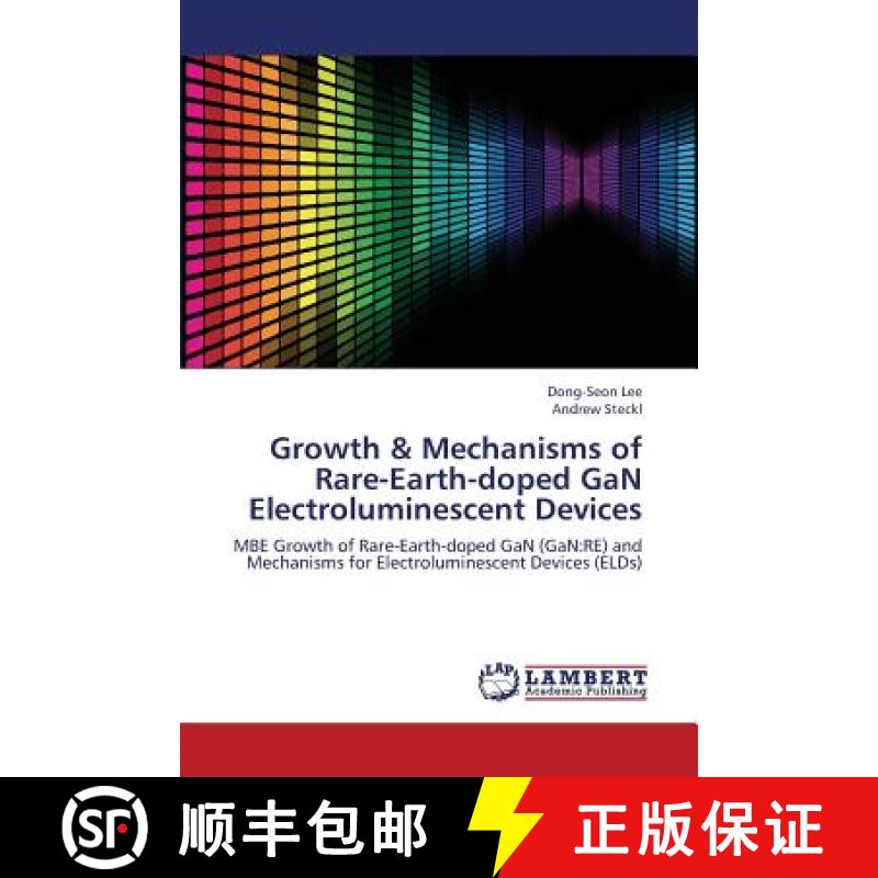 预订 Growth & Mechanisms of Rare-Earth-Doped Gan Electroluminescent Devices [9783659357282]