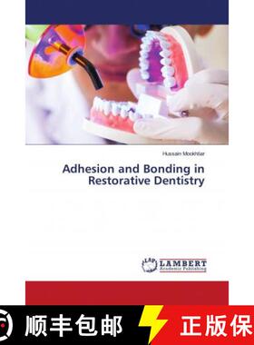 预订 Adhesion and Bonding in Restorative Dentistry [9786202788717]