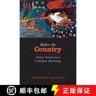 Native 9780802094469 4周达 Mythology Canadian Renaissance Country the Before