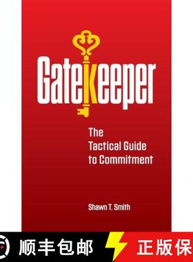 【3-4周达】Gatekeeper: The Tactical Guide to Commitment [9780990686460]
