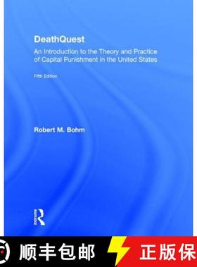 【3-4周达】Deathquest: An Introduction to the Theory and Practice of Capital Punishment in the United... [9781138671638]