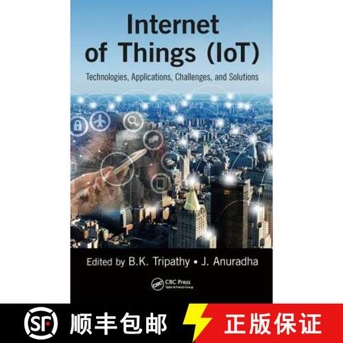 【3-4周达】精装 Internet of Things (Iot): Technologies, Applications, Challenges, and Solutions [9781138035003]