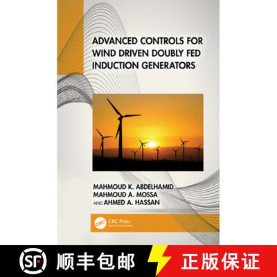 【3-4周达】精装 Advanced Controls for Wind Driven Doubly Fed Induction Generators [9781032572901]