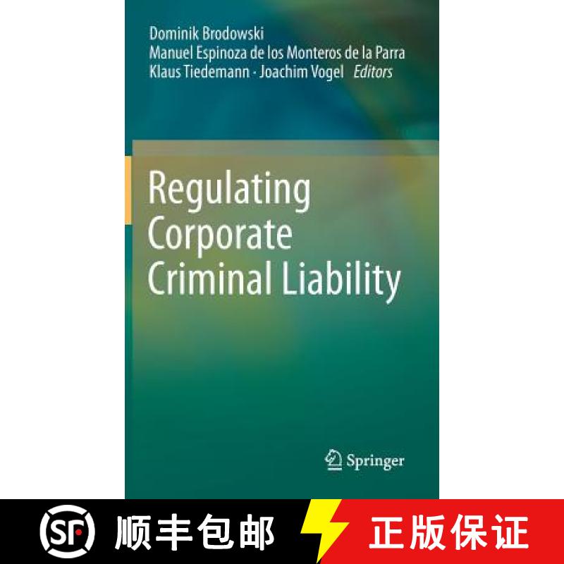 【3-4周达】Regulating Corporate Criminal Liability [9783319059921]