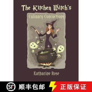 【3-4周达】The Kitchen Witch's Culinary Concoctions [9781734092622]