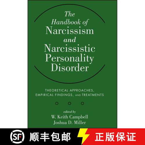 【3-4周达】精装 自恋与自恋型人格障碍手册 The Handbook Of Narcissism And Narcissistic Personality Diso... [9780470607220]