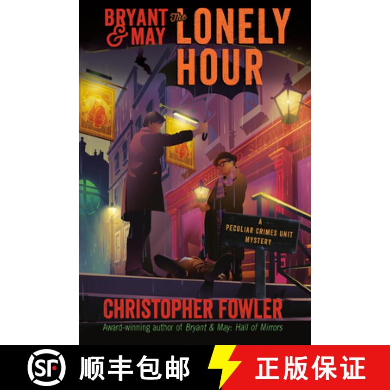 【3-4周达】Bryant & May: The Lonely Hour: A Peculiar Crimes Unit Mystery [9780525485827]