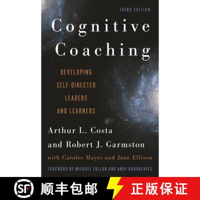 【3-4周达】精装 Cognitive Coaching: Developing Self-Directed Leaders and Learners, 3rd Edition [9781442223653]