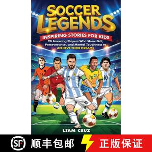【3-4周达】Soccer Legends for Kids: 20 Amazing Players Who Show Grit, Perseverance, and Mental Toughn... [9798348571740]