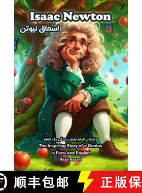 【3-4周达】Isaac Newton: The Inspiring Story of a Genius in Farsi and English [9798894448626]
