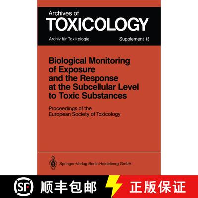 【3-4周达】Biological Monitoring of Exposure and the Response at the Subcellular Level to Toxic Subst... [9783540503361]