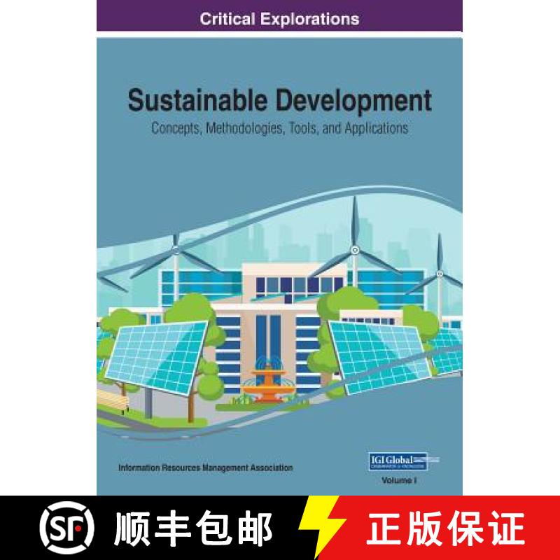 【3-4周达】Sustainable Development: Concepts, Methodologies, Tools, and Applications, 3 volume [9781522538172]