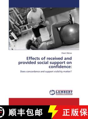 预订 Effects of received and provided social support on confidence: [9786202673938]