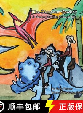 【3-4周达】The Dinosaur Cowboy: A Rusty's Reading Remuda [9781737378068]