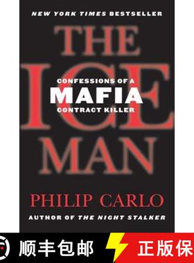 【3-4周达】The Ice Man: Confessions of a Mafia Contract Killer [9780312374655]