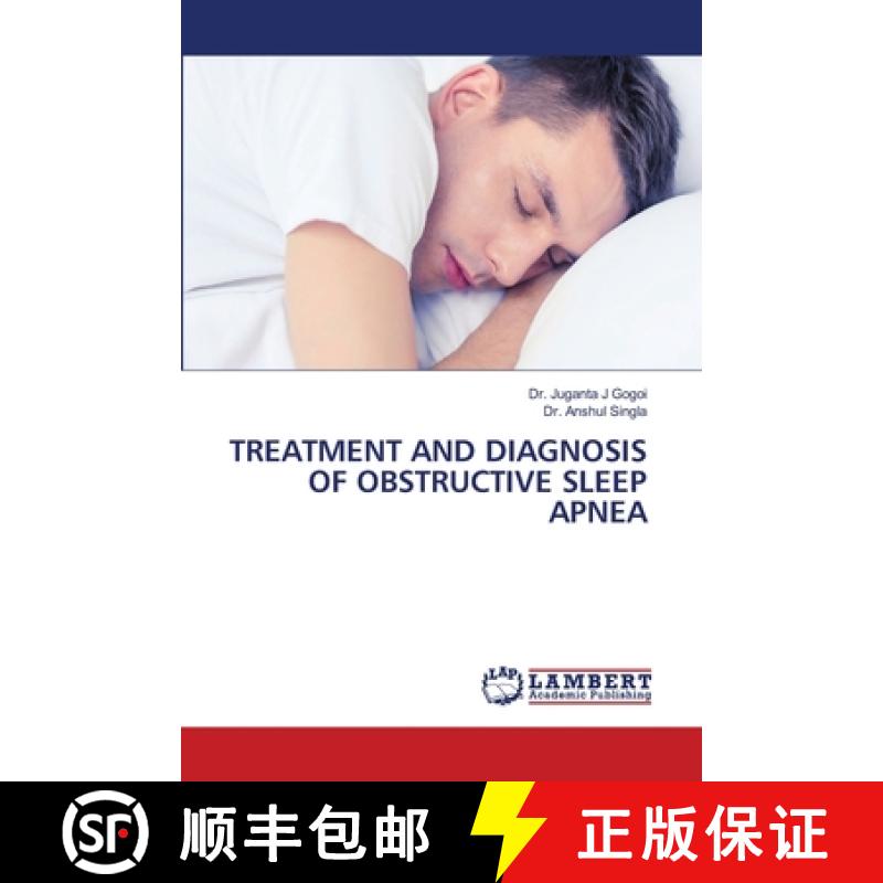 预订 Treatment and Diagnosis of Obstructive Sleep Apnea [9786203463347]