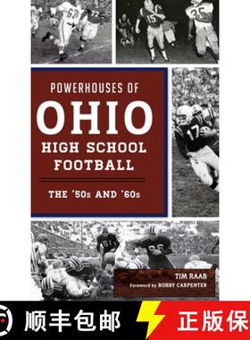 预订 Powerhouses of Ohio High School Football: The 50s and 60s [9781540239723]