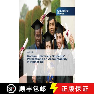 预订 Korean University Students' Perceptions on Accountability in Higher Ed [9783639766264]