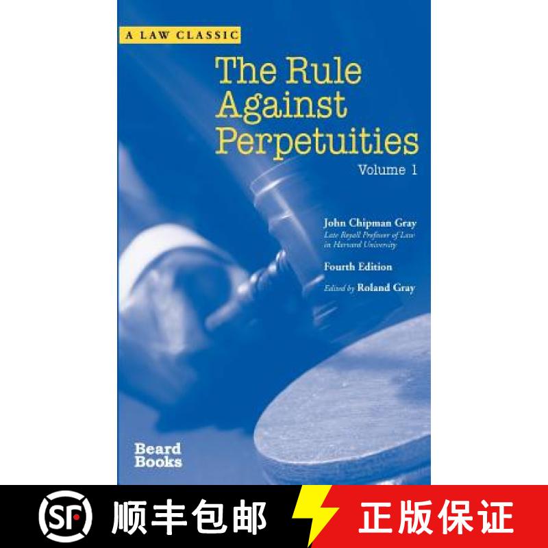 【2-3周达】The Rule Against Perpetuities, Fourth Edition, Vol. 1 [9781587981159]