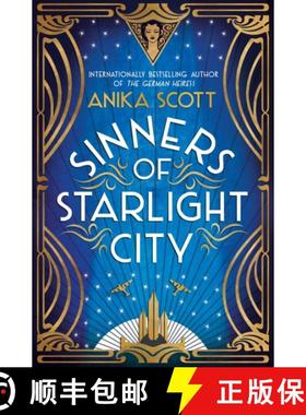 【3-4周达】Sinners of Starlight City: A sumptuous, page-turning historical novel of revenge and redem... [9780715655023]