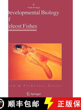 【3-4周达】Developmental Biology of Teleost Fishes [9781402029950]