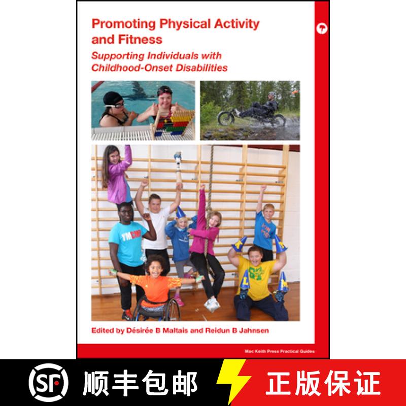 【3-4周达】Promoting Physical Activity In Childhood-Onset Disabilities [Wiley医学] [9781911612124]