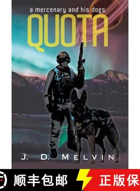 【3-4周达】Quota: A mercenary and his dogs [9781480850538]