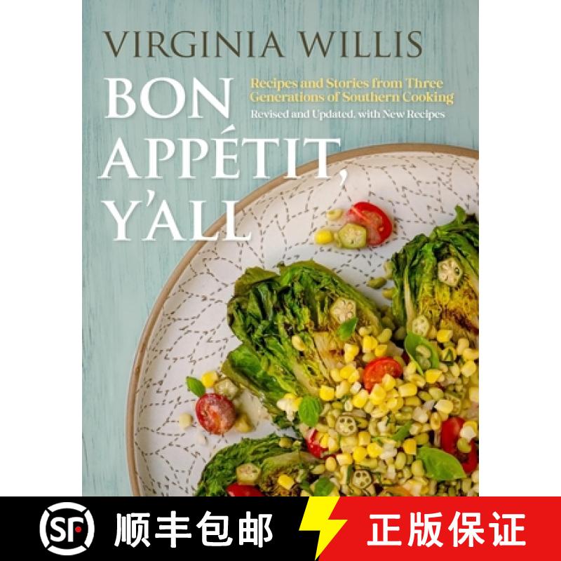 【3-4周达】Bon Appétit, Y'All: Recipes and Stories from Three Generations of Southern Cooking, Revis... [9780820367194]