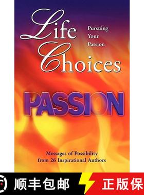 【3-4周达】Life Choices: Pursuing Your Passion [9780982526439]