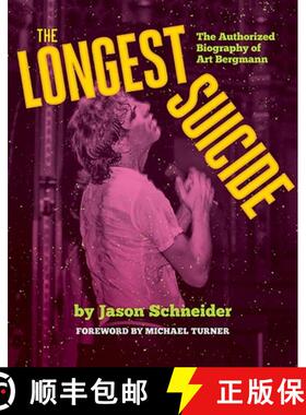 【3-4周达】The Longest Suicide: The Authorized Biography of Art Bergmann [9781772141962]