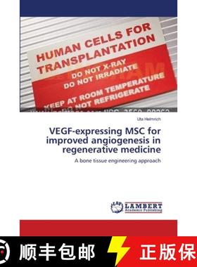 预订 VEGF-expressing MSC for improved angiogenesis in regenerative medicine [9783659351563]