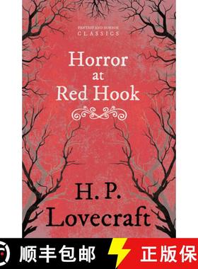 【3-4周达】The Horror at Red Hook (Fantasy and Horror Classics) : With a Dedication by George Henry W... [9781447468332]