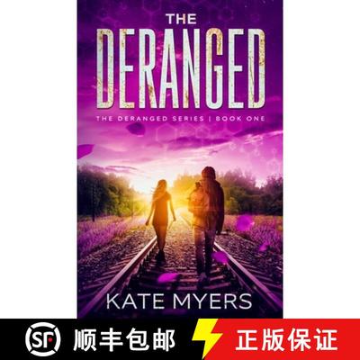 预订 The Deranged: A Young Adult Dystopian Romance - Book One [9781733232210]