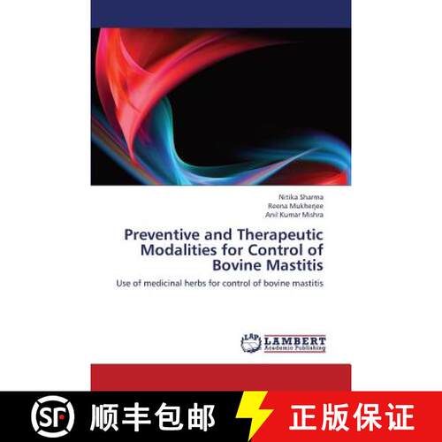 预订 Preventive and Therapeutic Modalities for Control of Bovine Mastitis [9783659364143]