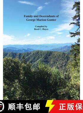预订 Family and Descendants of George Marion Gunter [9798218327101]