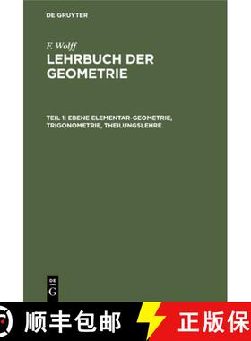 【3-4周达】Ebene Elementar-Geometrie, Trigonometrie, Theilungslehre: Lglukg-B, Teil 1 [9783112423639]