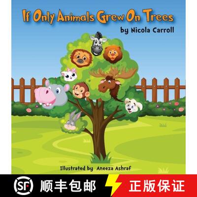 【3-4周达】If Only Animals Grew On Trees [9781838220549]