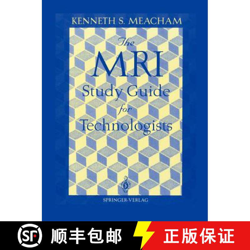 【3-4周达】The MRI Study Guide for Technologists [9780387944890]