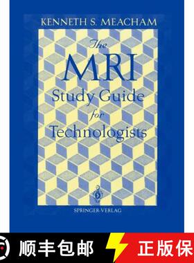 【3-4周达】The MRI Study Guide for Technologists [9780387944890]