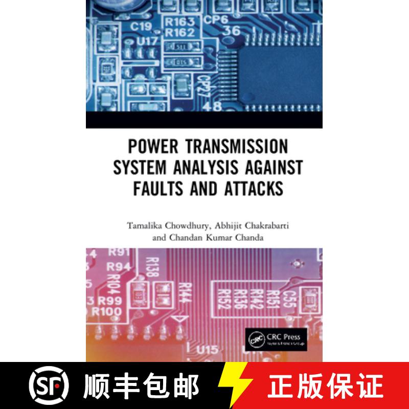 【3-4周达】Power Transmission System Analysis Against Faults and Attacks [9780367497774]