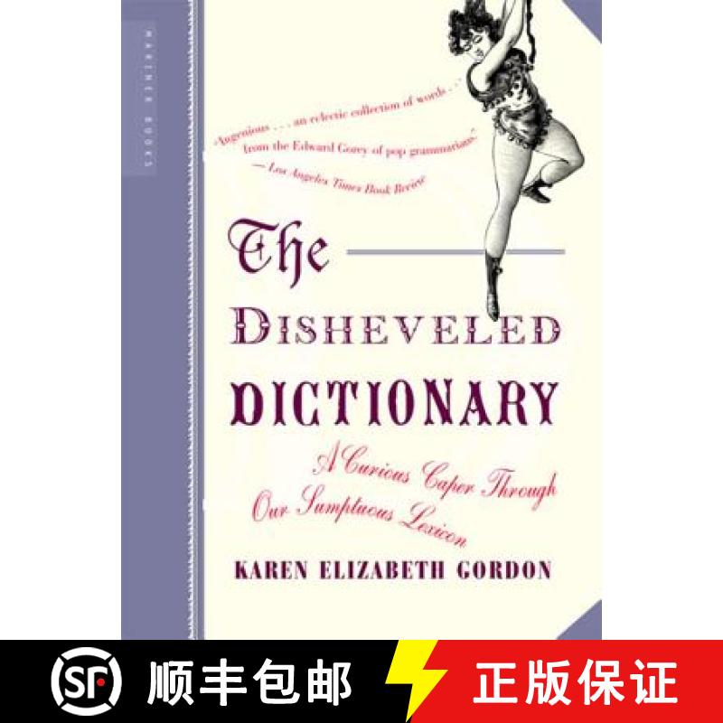 【3-4周达】The Disheveled Dictionary: A Curious Caper Through Our Sumptuous Lexicon [9780618381968]
