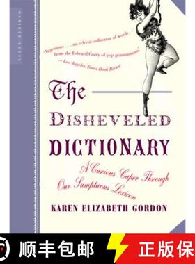 【3-4周达】The Disheveled Dictionary: A Curious Caper Through Our Sumptuous Lexicon [9780618381968]