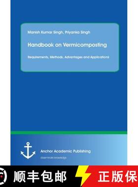 【3-4周达】Handbook on Vermicomposting: Requirements, Methods, Advantages and Applications [9783954892761]